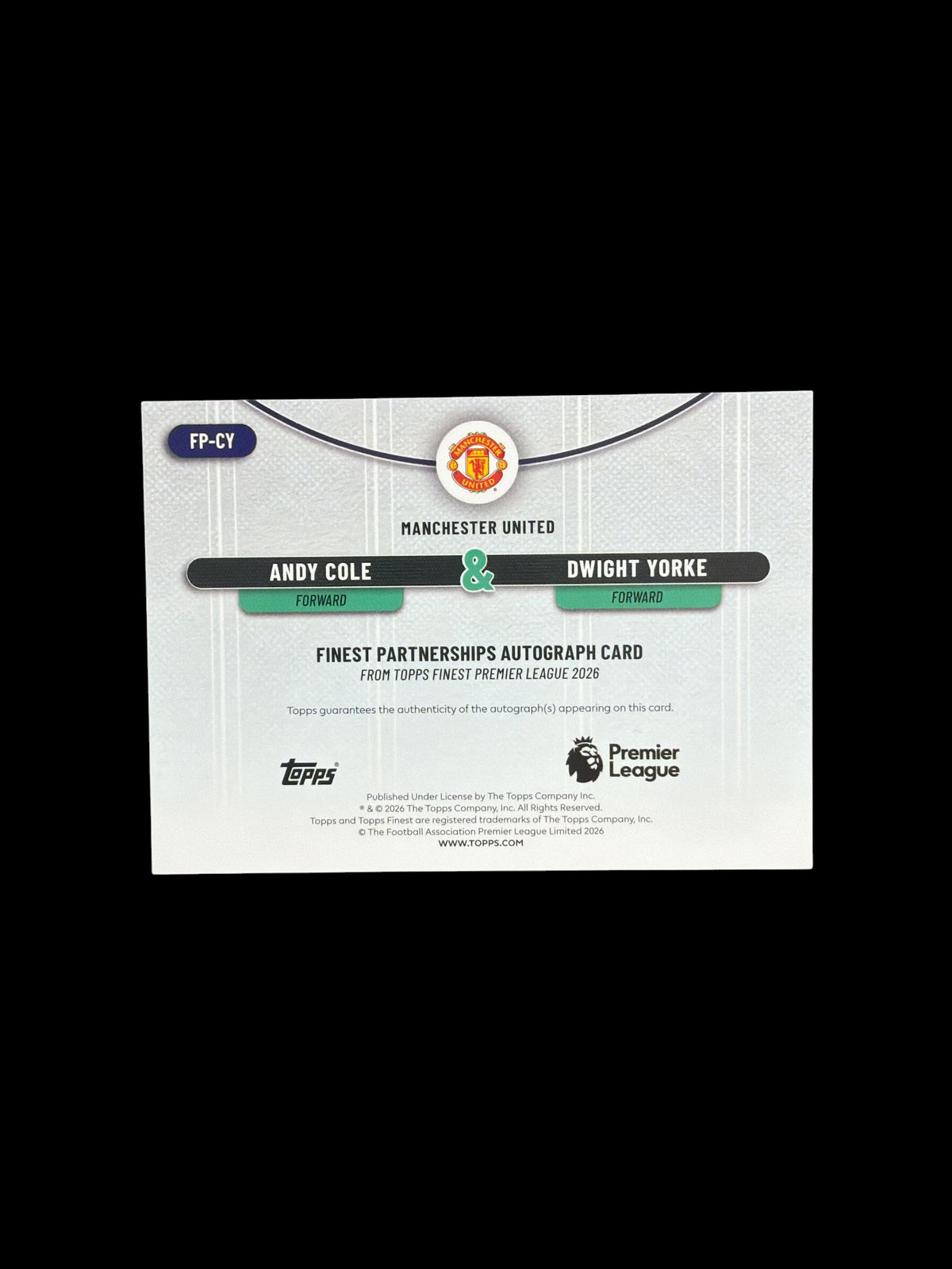 Andy Cole Dwight Yorke Dual Auto /50 Topps Finest BPL 2026