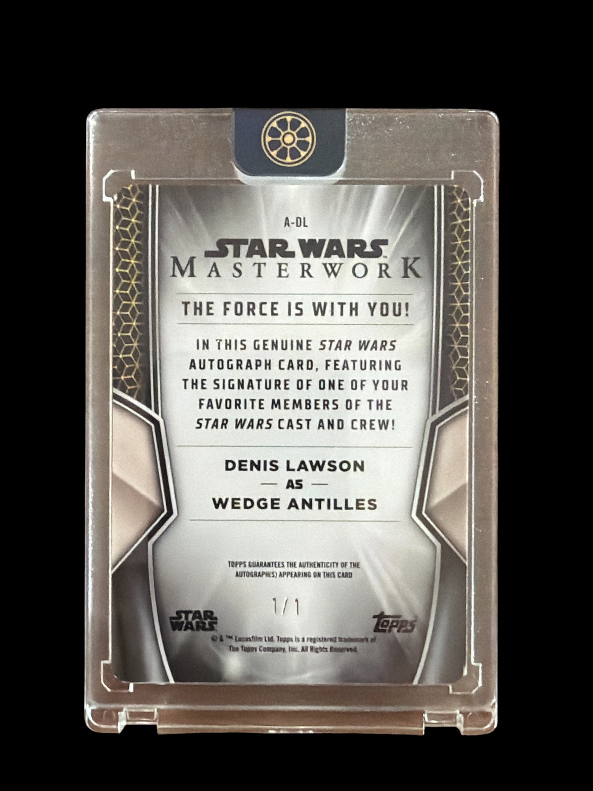 Denis Lawson as Wedge Antilles 1/1 Printing Plate On Card Auto Star Wars Masterwork