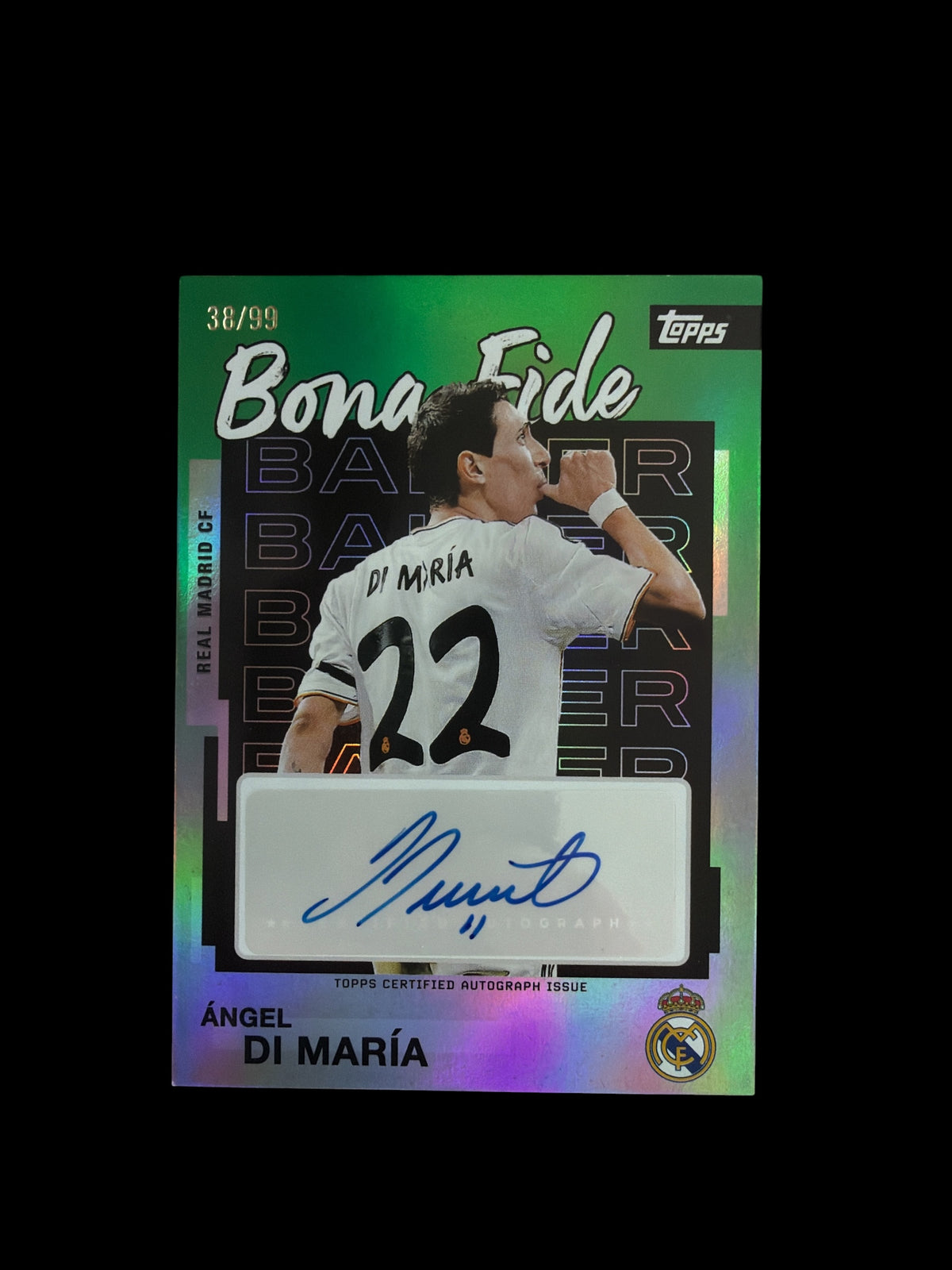 Angel Di Maria Bona Fide Baller Auto /99 Topps Real Madrid Team Set 2025/26
