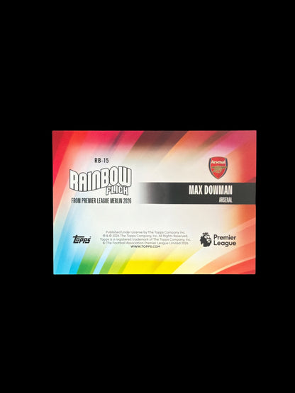 Max Dowman RC Rainbow Flick Topps Merlin BPL 2026