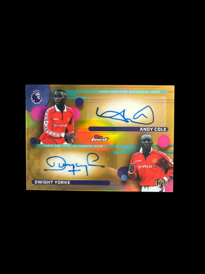 Andy Cole Dwight Yorke Dual Auto /50 Topps Finest BPL 2026