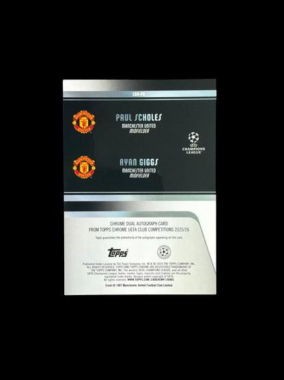 Paul Scholes Ryan Giggs Dual Auto /10 Topps Chrome UCC 2025/26