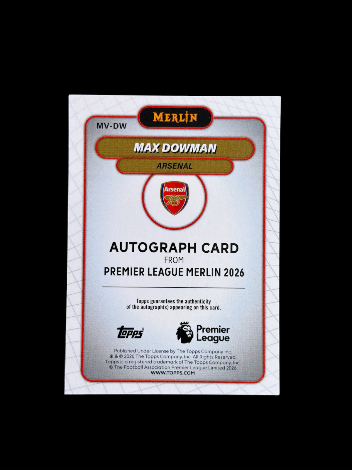 Max Dowman RC Auto /150 Topps Merlin BPL 2026