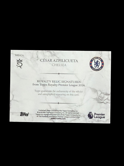 César Azpilicueta Relic Signature /50 On Card Auto Topps Royalty BPL 2026
