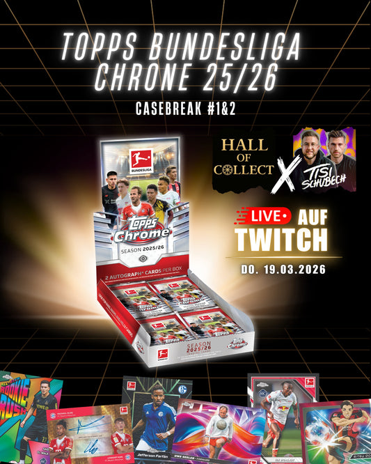 Topps Bundesliga Chrome 25/26 Casebreak #1 TisiSchubech Stream